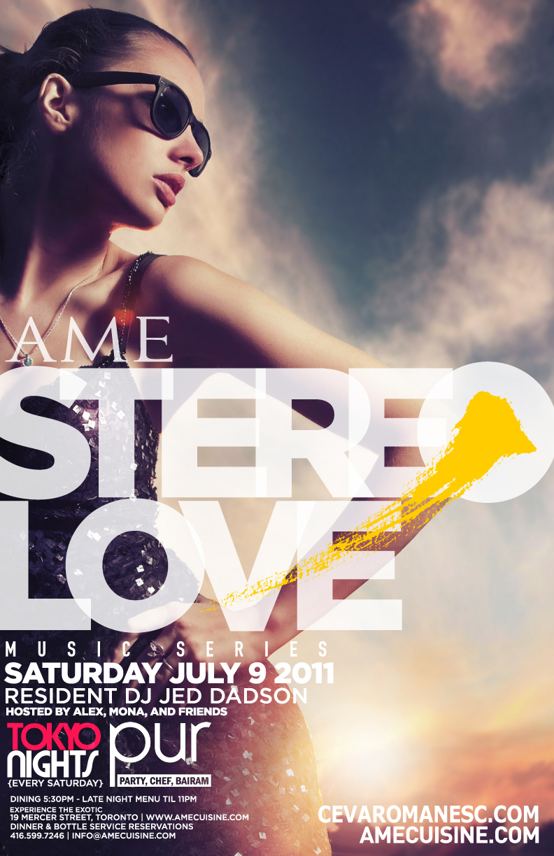Stereo Love Music Series @ Ame, Toronto (9 iulie)