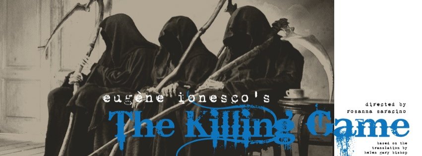 Killing Game by Eugene Ionesco | OCT 14-18