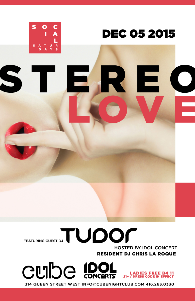 STEREO LOVE w/ DJ TUDOR at CUBE #SocialSaturdays | DEC 5